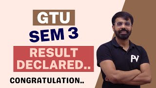 GTU SEM 3 RESULT DECLARED..