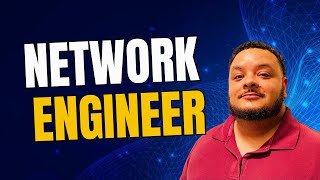What is a Network Engineer?