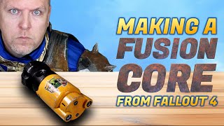 Making a Fusion Core from Fallout 4