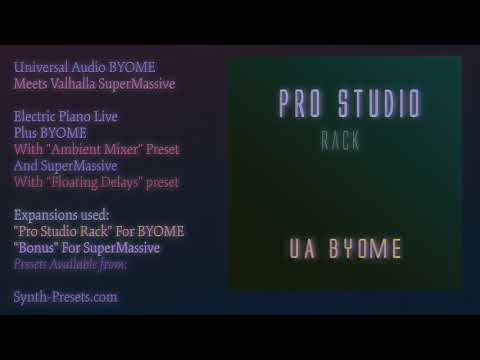 Unfiltered Audio BYOME - Special Presets For BYOME And Valhalla SuperMassive - No Talk