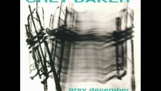 Chet Baker Quintet with Strings - Grey December