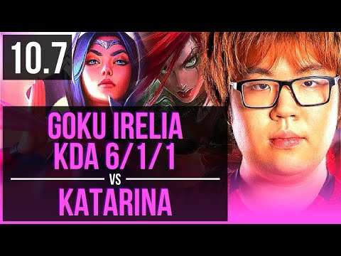 Goku IRELIA vs KATARINA (MID) | 3 early solo kills, KDA 6/1/1 | BR Challenger | v10.7
