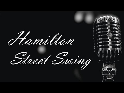 Canal Street Blues - Hamilton Street Swing
