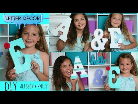 DIY " LETTER DECOR  ( ROOM DECORATION ) " ALISSON & EMILY " Video
