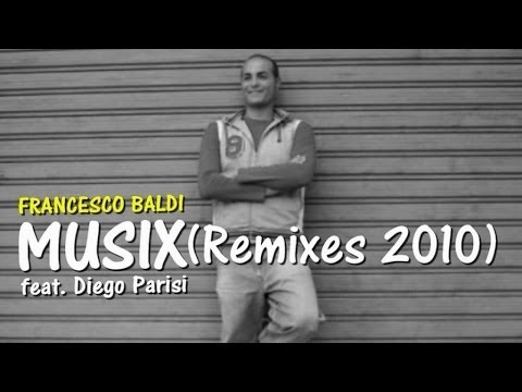 Francesco Baldi  Ft. Diego Parisi  - Musix (Habakus Remix)