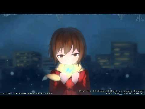 Sore wa Chiisana Hikari no Youna feat. CUL [ dj-Jo Remix ] Full Version