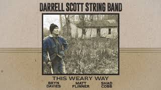 Darrell Scott String Band “This Weary Way” (Official Audio)