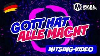 Make Some Noise Kids – Gott hat alle Macht I Mitsing-Video
