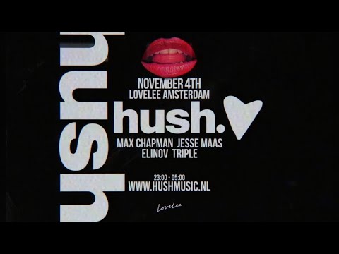 Amsterdam Lovelee HUSH 04-11-2022