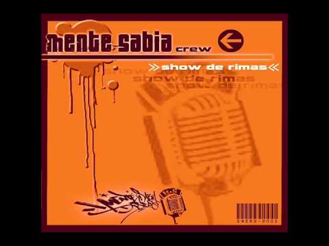 Mente Sabia Crú - Show de Rimas [Disco Completo]