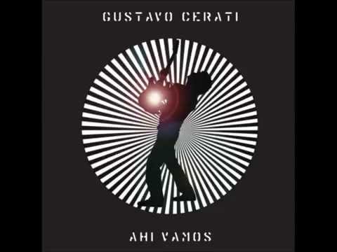 Gustavo Cerati - Ahi Vamos - 2006 (Full Album)