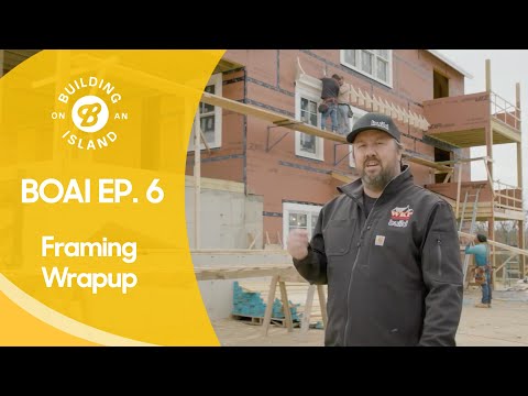 Final Framing Details and Project Update - Building on an Island Ep. 6