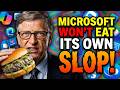 Microsoft Won T Eat Their Own AI SLOP