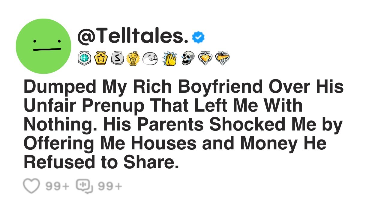 Dumped My Rich Boyfriend Over His Unfair Prenup That Left Me With Nothing. His Parents Shocked Me...