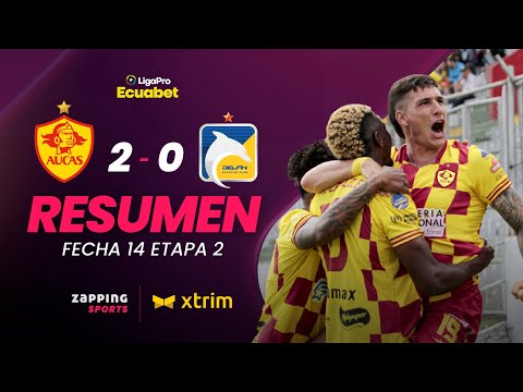SD Aucas 2 - 0 Delfín SC Resumen Fecha 14 / 2da Etapa / LigaPro Ecuabet