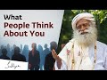 Overcome The Fear Of Being Judged Sadhguru