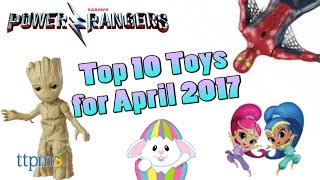 Top 10 Toys in April 2017