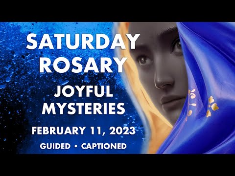 SATURDAY HOLY ROSARY • Joyful Mysteries Pray Today • February 11, 2023 • VIRTUAL ROSARY | HALF HEART