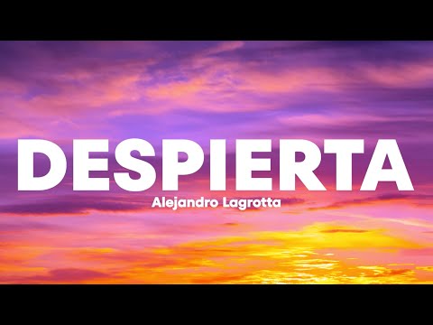 Despierta - Alejandro Lagrotta (Video Lyric Oficial)