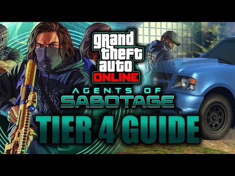 GTA Online: Agents of Sabotage Tier 4 Challenge Guide! (Tips, Tricks, and More)