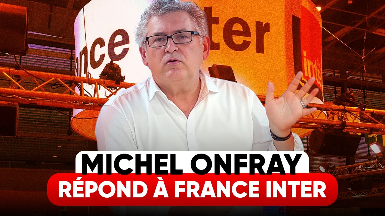 Michel Onfray répond à France Inter