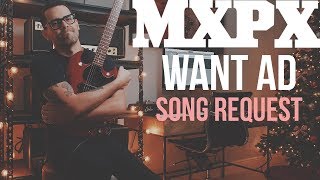 MXPX -  Want Ad (Guitar Cover)