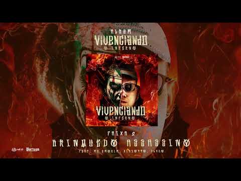 2 - MC Pablinho ITR, MC Amorim - Brinquedo Assassino (PLVCO e Biazzotto) EP Vivenciando o Inferno