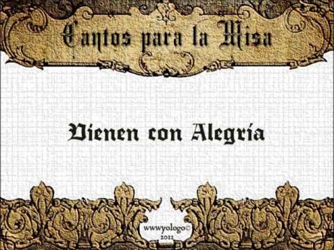 Vienen con alegría