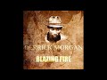 Derrick Morgan - Blazing Fire