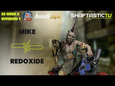AQL DUEL S3 : WEEK 3 - mike v/s Redoxide