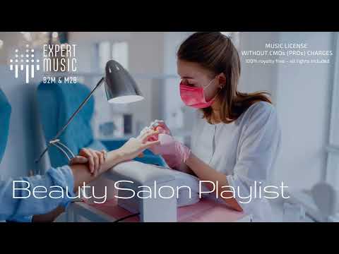 Music for a nail salon 💅 Beauty salon playlist...