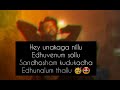 Unakaga Nillu Petta WhatsApp Status Dolly Trending ️