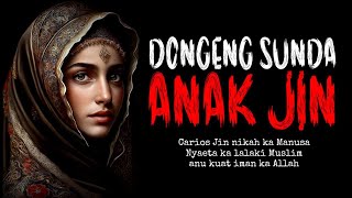 Download lagu Dongeng Sunda Nikah Ka Anak Jin mp3