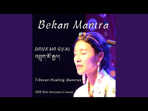 Bekan Mantra (Tibetan Healing Mantras) [Ao Vivo 'Em Belho Horizonte] (feat. Marcus Viana)