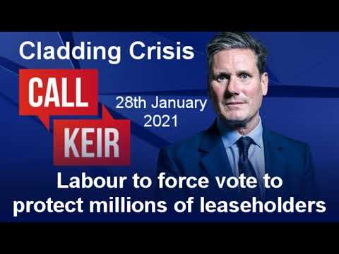 Cladding Scandal - Labour vote to protect leaseholders - Call Keir - LBC - 28/1/21