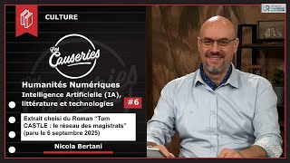Causeries Culture - Humanités Numériques, Intelligence Artificielle, littérature et technologies #6