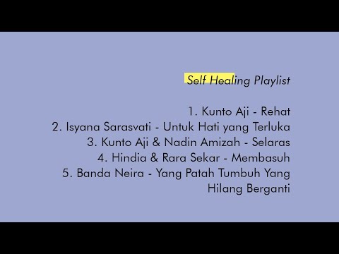 Self Healing Playlist (With Lyrics) Part 2 - Indonesia Song