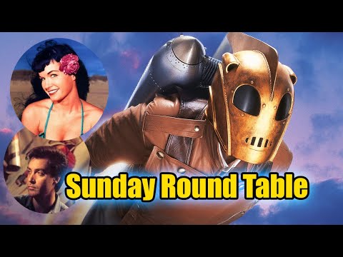 Sunday Round Table! Remembering Dave Stevens  Creator of The Rocketeer! And more!