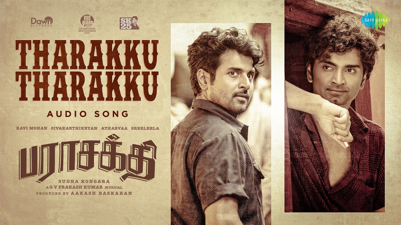 Tharakku Tharakku - Audio Song | Parasakthi | Sivakarthikeyan | Sudha Kongara | G.V. Prakash