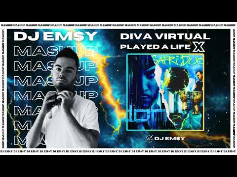 DIVA VIRTUAL x PLAYED A LIFE (Don Omar & Safri Duo) ⚡ - EMSY WESTLAND Mashup 🎧
