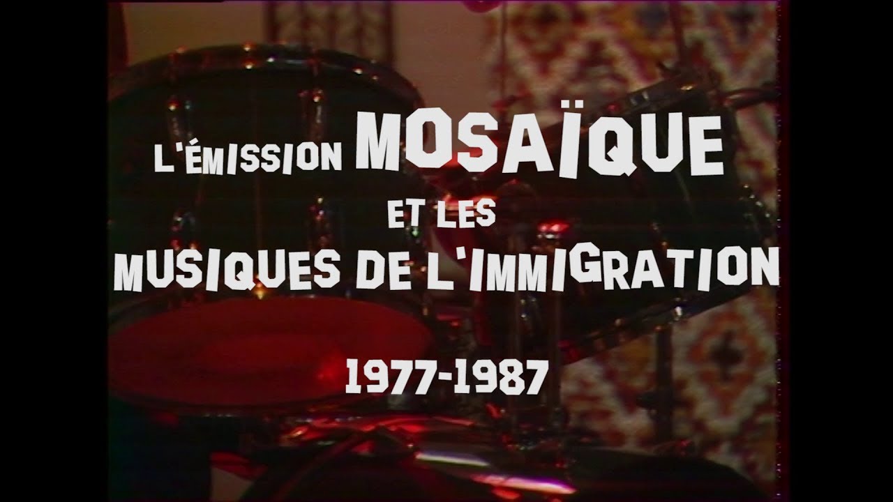 L'émission Mosaïque et les musiques de l'immigration