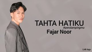 Download lagu TAHTA HATIKU #pendampingmu - Fajar Noor (LIRIK LAGU) mp3 Download lagu TAHTA HATIKU #pendampingmu - Fajar Noor (LIRIK LAGU) mp3