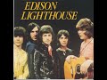 Edison Lighthouse - Never Be Anyone Else But You