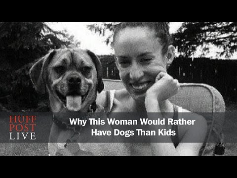 Why This Woman Would Rather Have Dogs Than Kids
