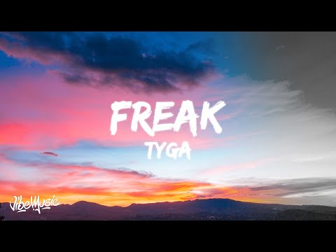 Tyga - Freak (Lyrics) (ft. Megan Thee Stallion)