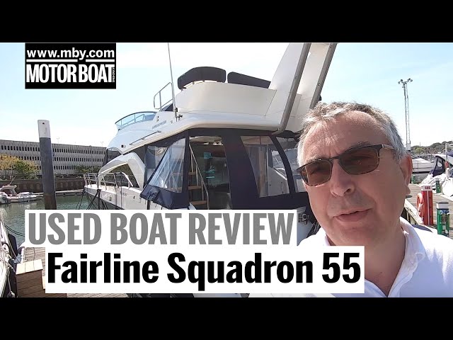 Fairline Squadron 55 | Used Boat Review | Motor Boat & Yachting