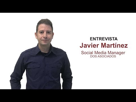 Entrevista a Javier Mart�nez, social media manager de Dos Asociados