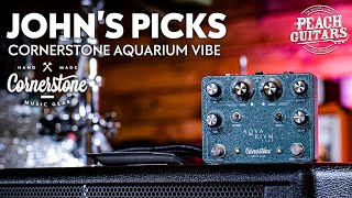 Video thumbnail for John's Picks! | Cornerstone Aquarium Vibe! by Peach Guitars