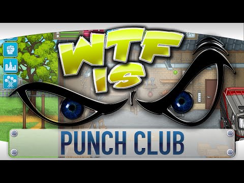 ► WTF Is... - Punch Club ? - YouTube video thumbnail