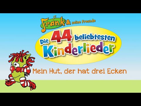 Frank und seine Freunde - Mein Hut, der hat drei Ecken